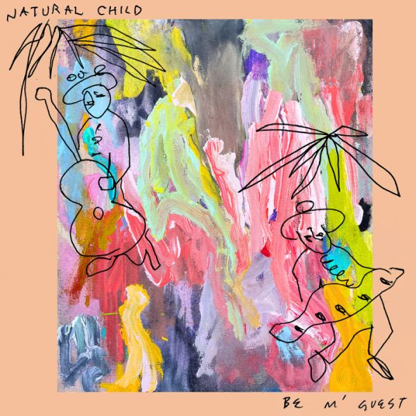 * PREORDER * NATURAL CHILD - Be M' Guest LP