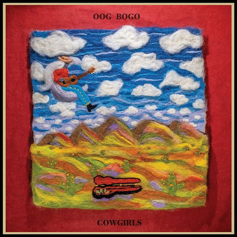* PREORDER * OOG BOGO - Cowgirls LP