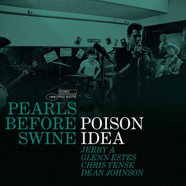 POISON IDEA - Pearls Before Swine: The Early Years Volume 2 LP (colour vinyl)