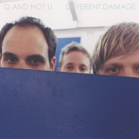Q AND NOT U - Different Damage LP