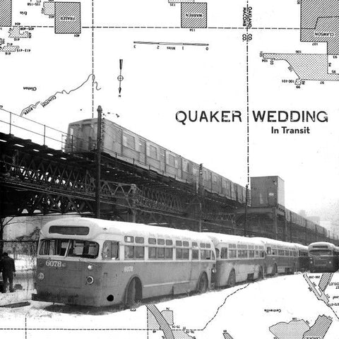 QUAKER WEDDING - In Transit LP