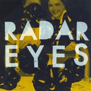 RADAR EYES - Positive Feedback 7"