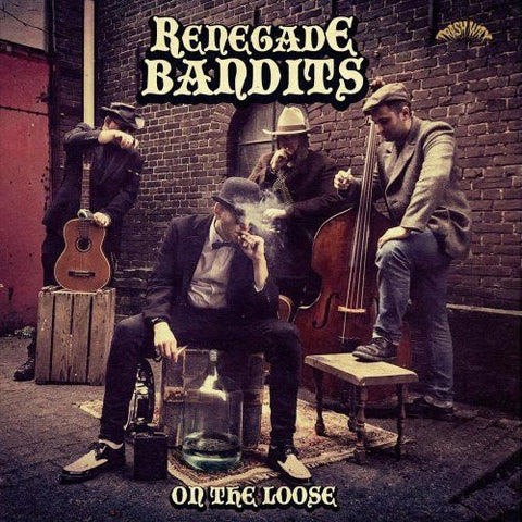 RENEGADE BANDITS - On The Loose LP