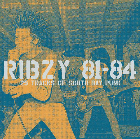 RIBZY - 81-84: 29 Tracks Of South Bay Punk LP