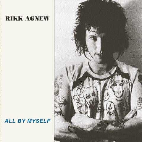 RIKK AGNEW - All By Myself LP