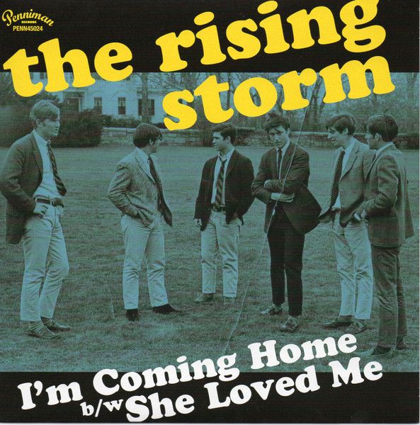 RISING STORM - I'm Coming Home / She Loved Me 7"