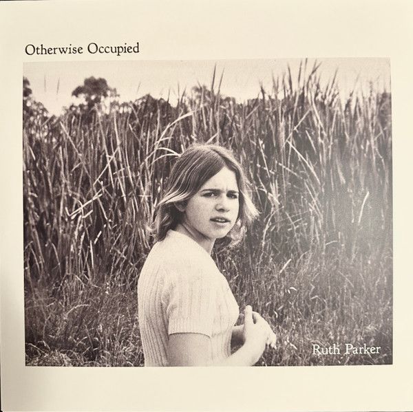 RUTH PARKER - Otherwise Occupied LP