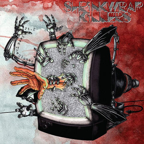 * PREORDER * SHRINKWRAP KILLERS - Feed The Clones pt. 2 LP