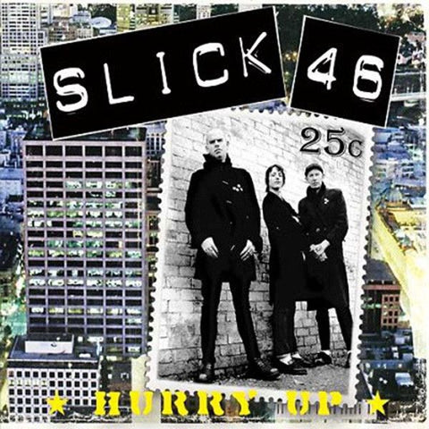 SLICK 46 - Hurry Up LP (colour vinyl)
