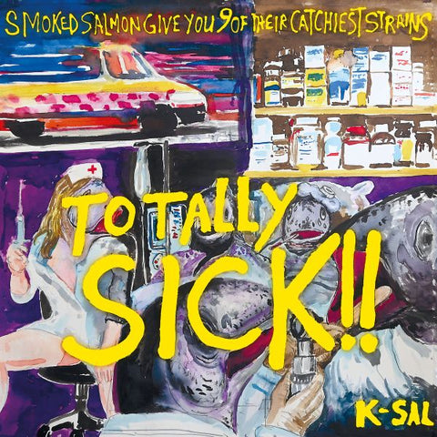 SMOKED SALMON - Totally Sick!! LP (colour vinyl)