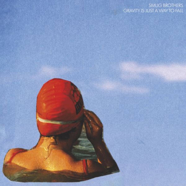 * PREORDER * SMUG BROTHERS - Gravity Is Just A Way To Fall LP