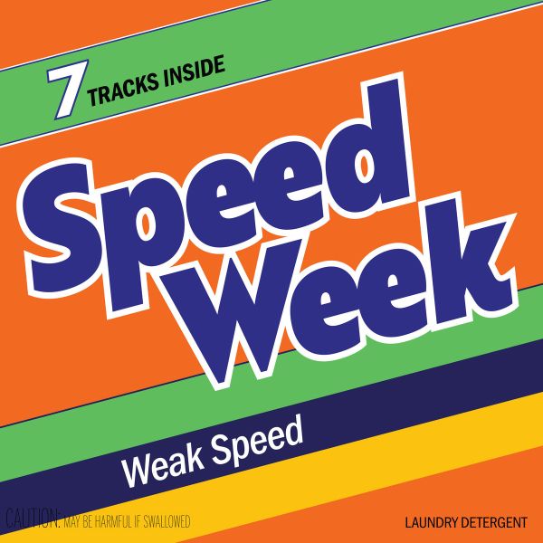 SPEED WEEK - Weak Speed LP