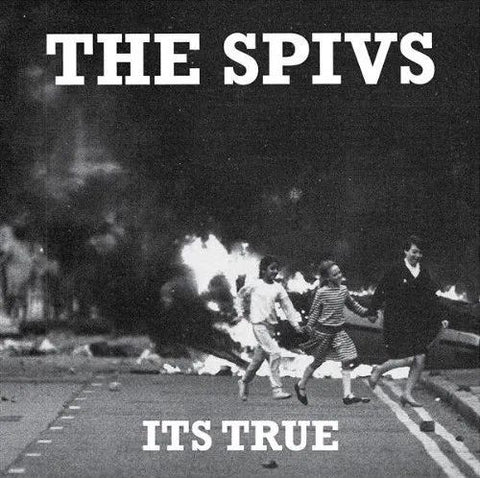 SPIVS, THEE - It's True / Taped Up 7"