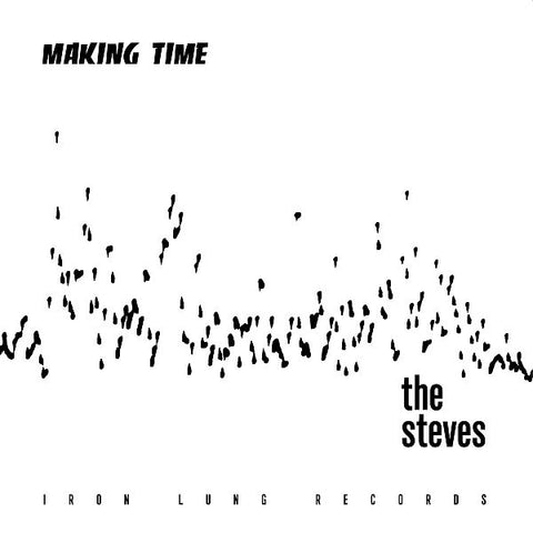 STEVES - Making Time 7"