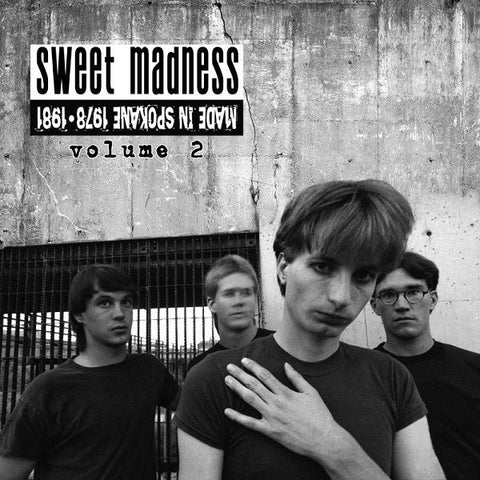 SWEET MADNESS - Made In Spokane 1978-1981 Volume 2 LP