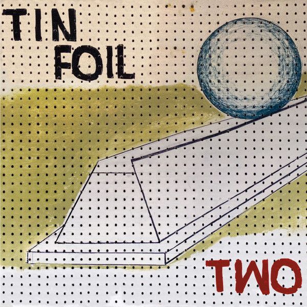 TIN FOIL - Two LP