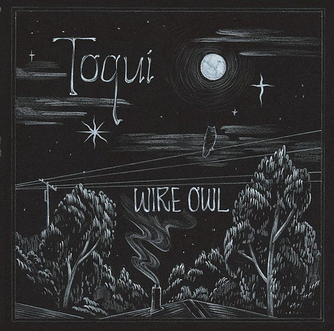 TOQUI - Wire Owl LP
