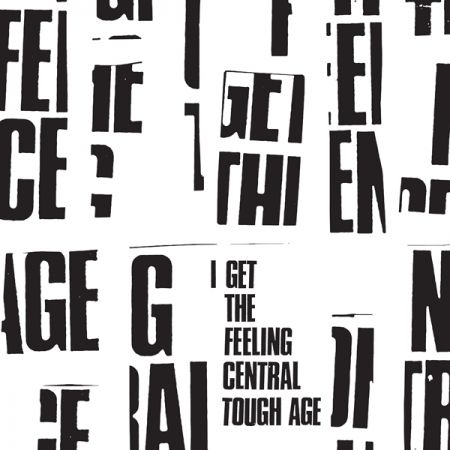 TOUGH AGE - I Get The Feeling Central LP