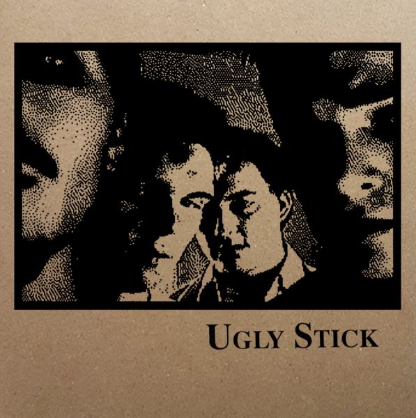 UGLY STICK - Debut LP