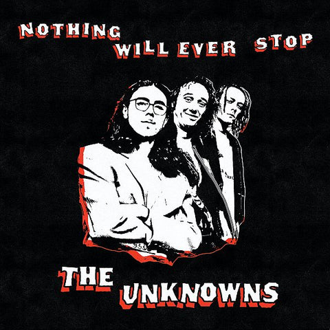 UNKNOWNS - Nothing Will Ever Stop LP (colour vinyl)