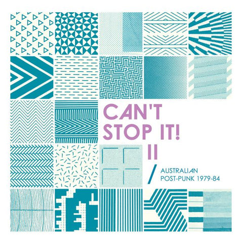 * PREORDER * v/a- CAN'T STOP IT! II: Australian Post-Punk 1979-1984 2LP