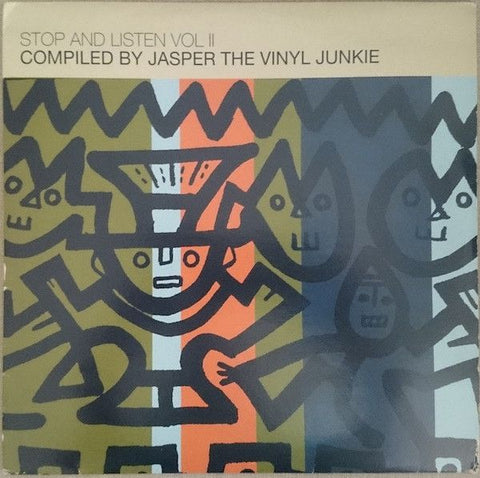 v/a- STOP AND LISTEN Vol II compiled by Jasper The Vinyl Junkie 2LP