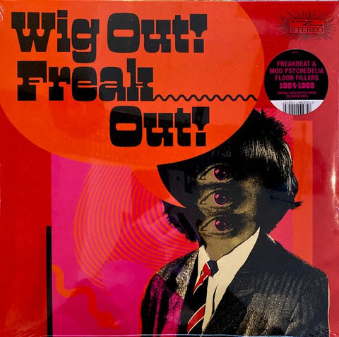 v/a- WIG OUT! FREAK OUT! FREAKBEAT & MOD PSYCHEDELIA FLOOR FILLERS 1964-1969 2LP (colour vinyl)