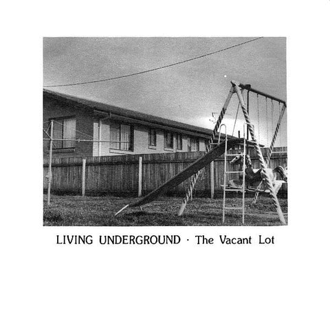 VACANT LOT - Living Underground 7"EP