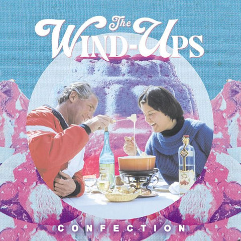 WIND-UPS - Confection LP (colour vinyl)