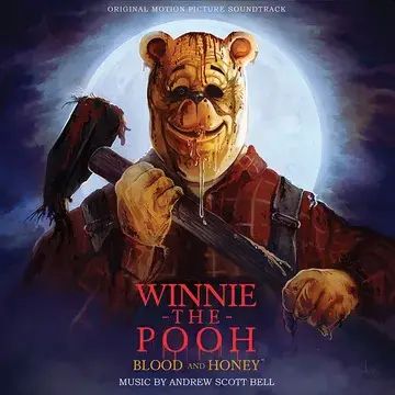 ** FLASH SALE ** WINNIE THE POOH: BLOOD AND HONEY OST by Andrew Scott Bell LP (RSD 2023)