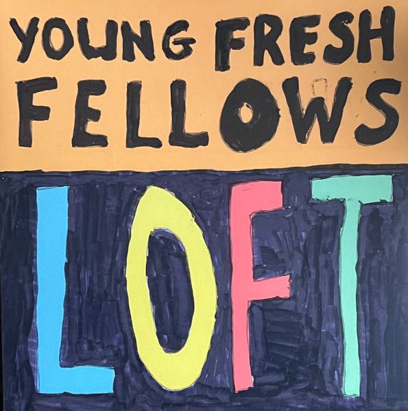 YOUNG FRESH FELLOWS - Loft LP (colour vinyl)