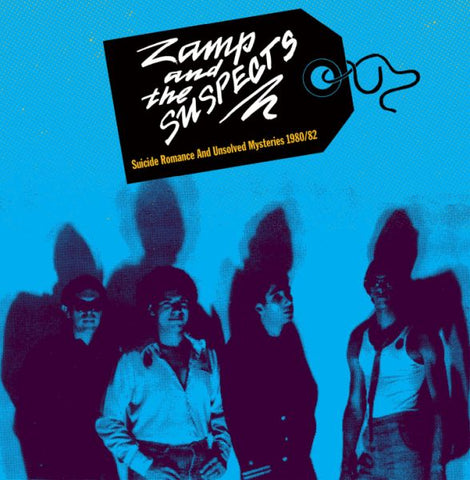 ZAMP AND THE SUSPECTS - Suicide Romance And Unsolved Mysteries 1980/82 LP
