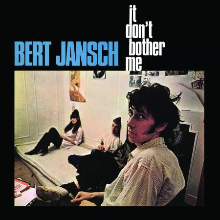 BERT JANSCH - It Don't Bother Me LP