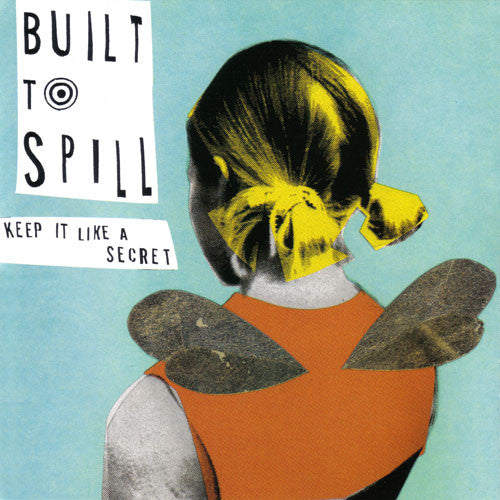 BUILT TO SPILL - Keep It Like A Secret LP