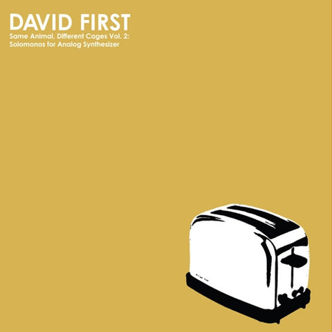 ** FLASH SALE ** DAVID FIRST - Same Animal, Different Cages Vol. 2: Solomonos For Analog Synthesizer LP