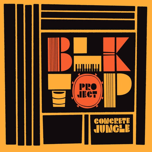BLKTOP PROJECT - Concrete Jungle LP