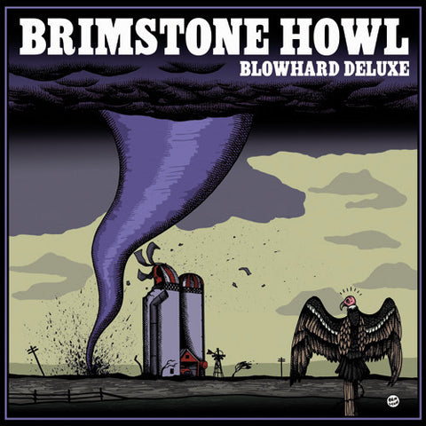 BRIMSTONE HOWL ‎- Blowhard Deluxe LP