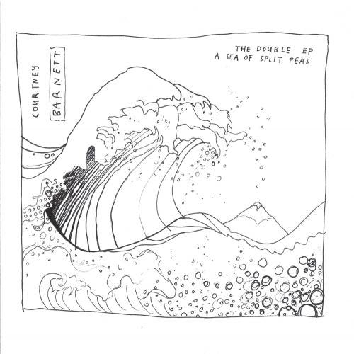 COURTNEY BARNETT - The Double EP : A Sea Of Split Peas 2LP