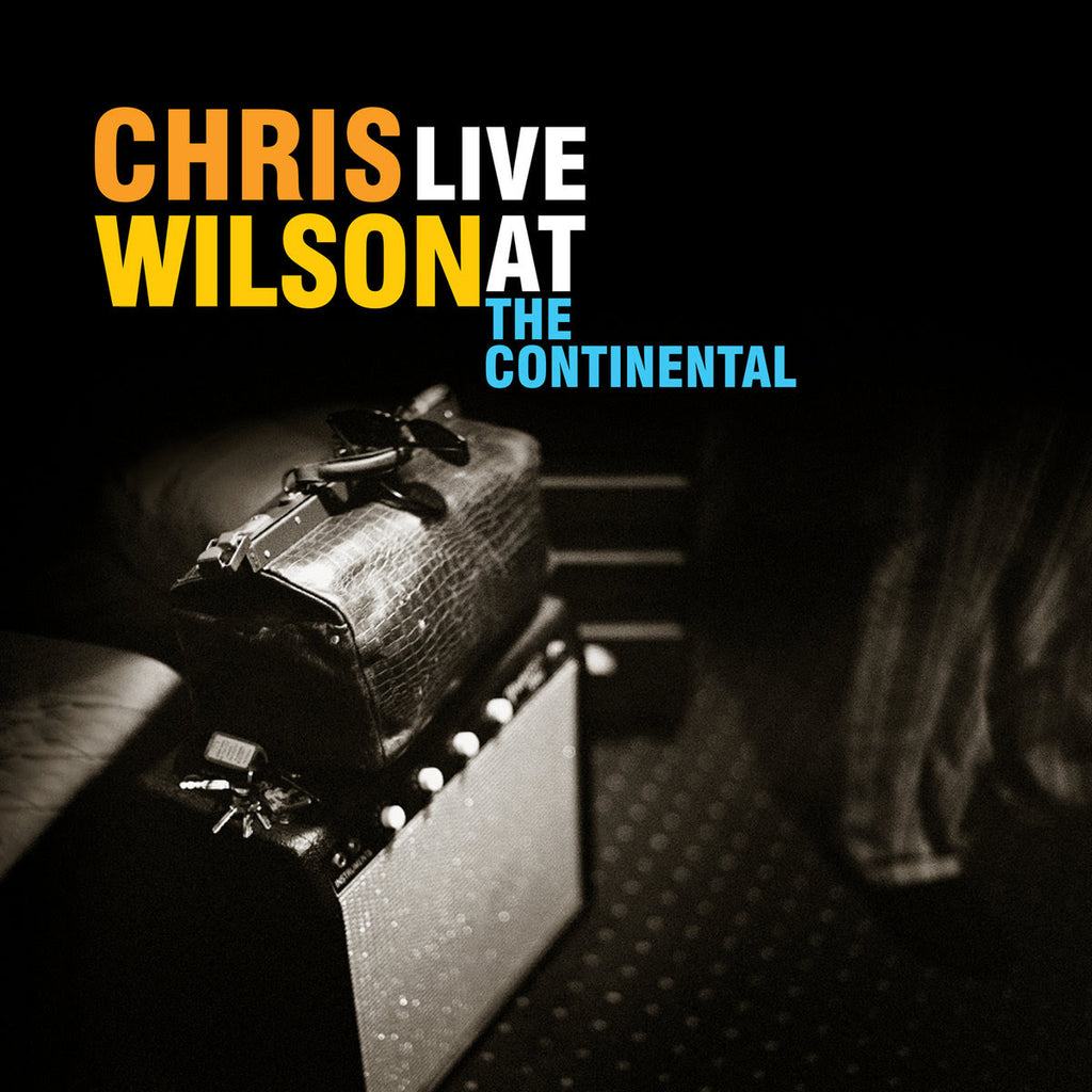 CHRIS WILSON - Live at The Continental 2LP (first pressing)