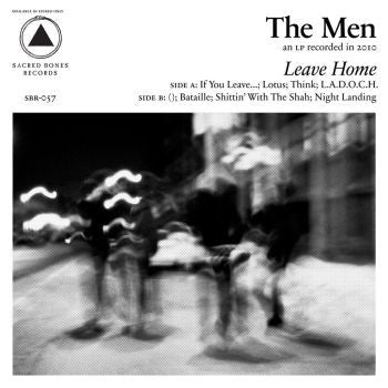 MEN - Leave Home LP