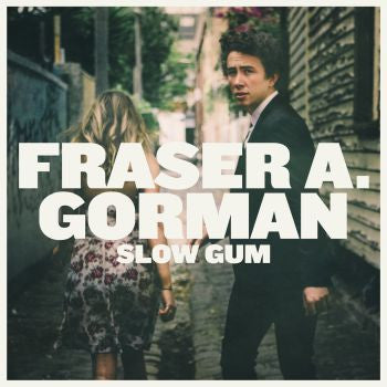 FRASER A. GORMAN - Slow Gum LP