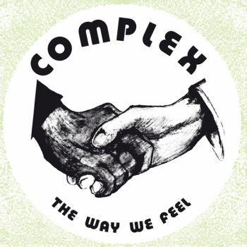 COMPLEX - The Way We Feel LP