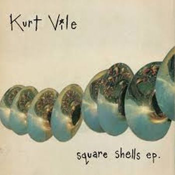 KURT VILE - Square Shells LP