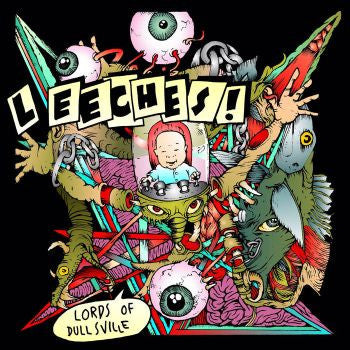 LEECHES! - Lords of Dullsville LP