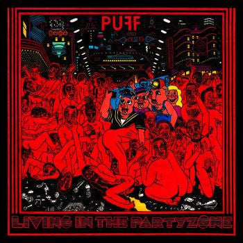 PUFF - Living in the Party Zone LP