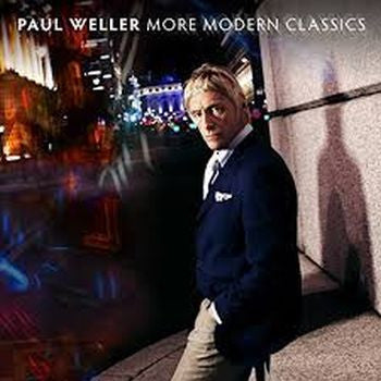 Paul Weller More Modern Classics 2LPレコード PAUL WELLER - More Modern Classics 2LP – Strangeworld Records