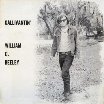 WILLIAM C. BEELEY - Gallivantin' LP