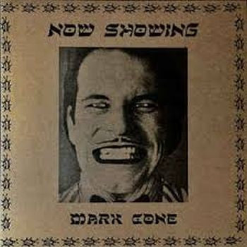 MARK CONE - Now Showing LP