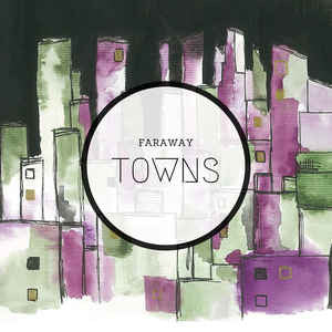 FARAWAY TOWNS - Small Conversations 7"