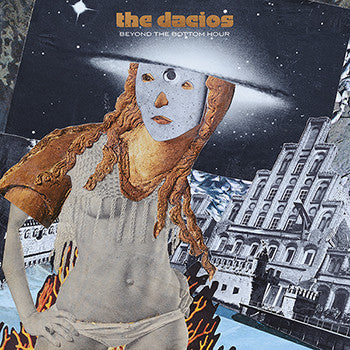 DACIOS - Beyond The Bottom Hour LP